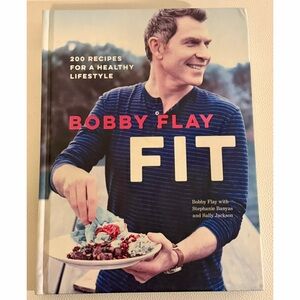 Bobby Flay Fit Cookbook HC Healthy Lifestyle Recipes 200 Recipes Clarkson Potter
